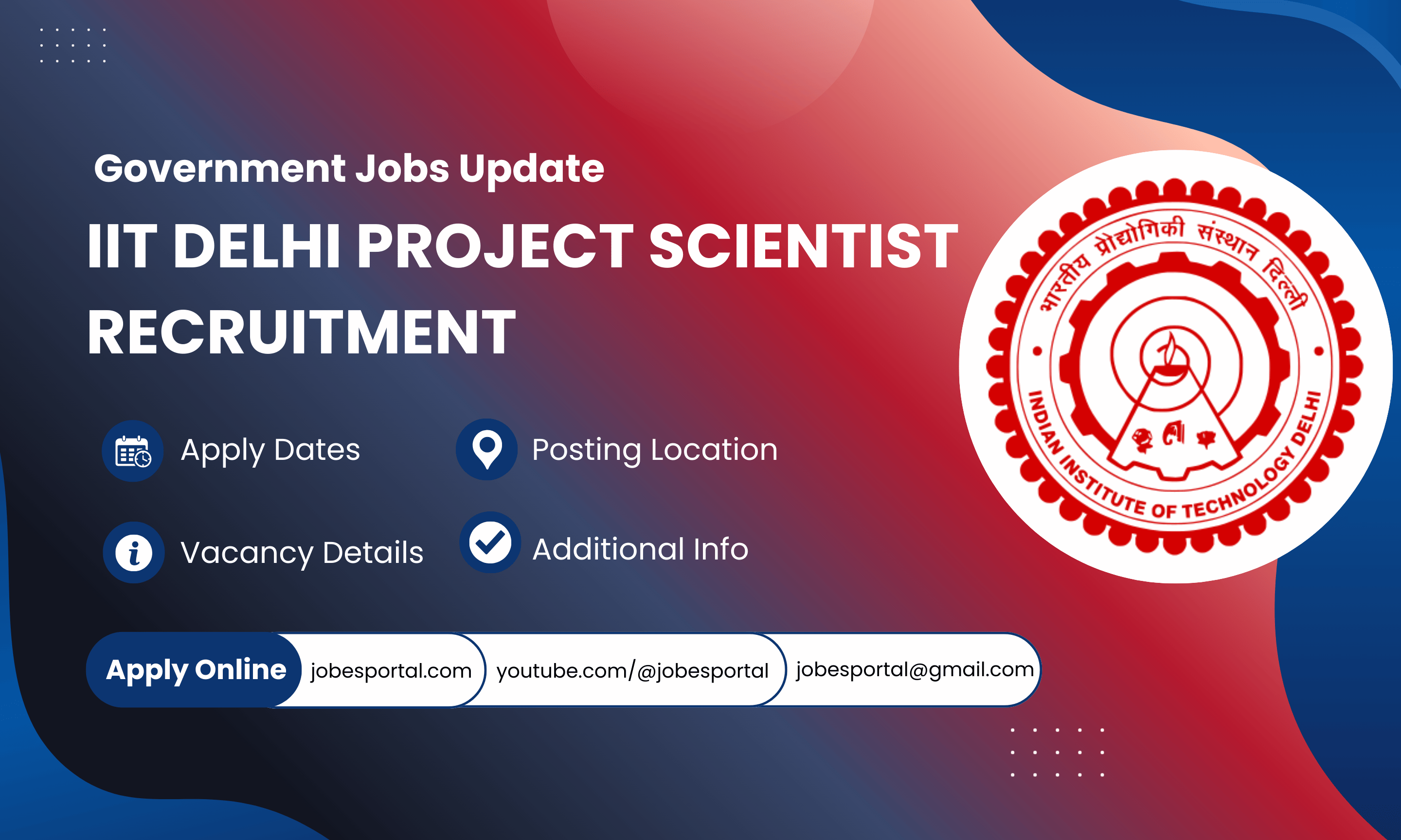 IIT Delhi Project Scientist Recruitment 2025: Apply for 01 Vacancy
